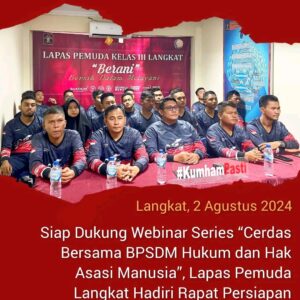 Siap Dukung Webinar Series “Cerdas Bersama BPSDM Hukum dan Hak Asasi Manusia”, Lapas Pemuda Langkat Hadiri Rapat Persiapan