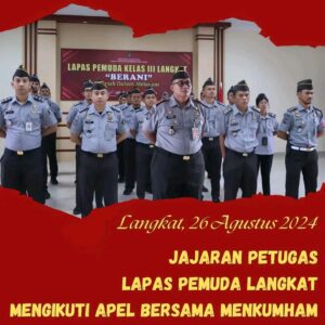 Jajaran Petugas Lapas Pemuda Kelas III Langkat Kanwil Sumatera Utara Mengikuti Apel Bersama Menkumham