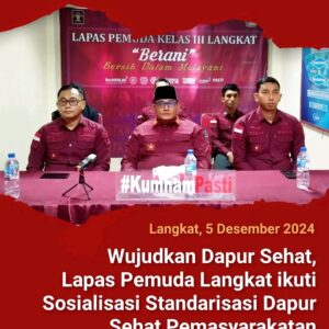 Wujudkan Dapur Sehat, Lapas Pemuda Langkat ikuti Sosialisasi Standarisasi Dapur Sehat Pemasyarakatan